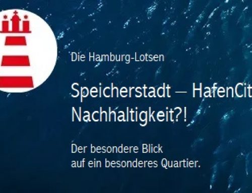 Speicherstadt – HafenCity – Nachhaltigkeit?!